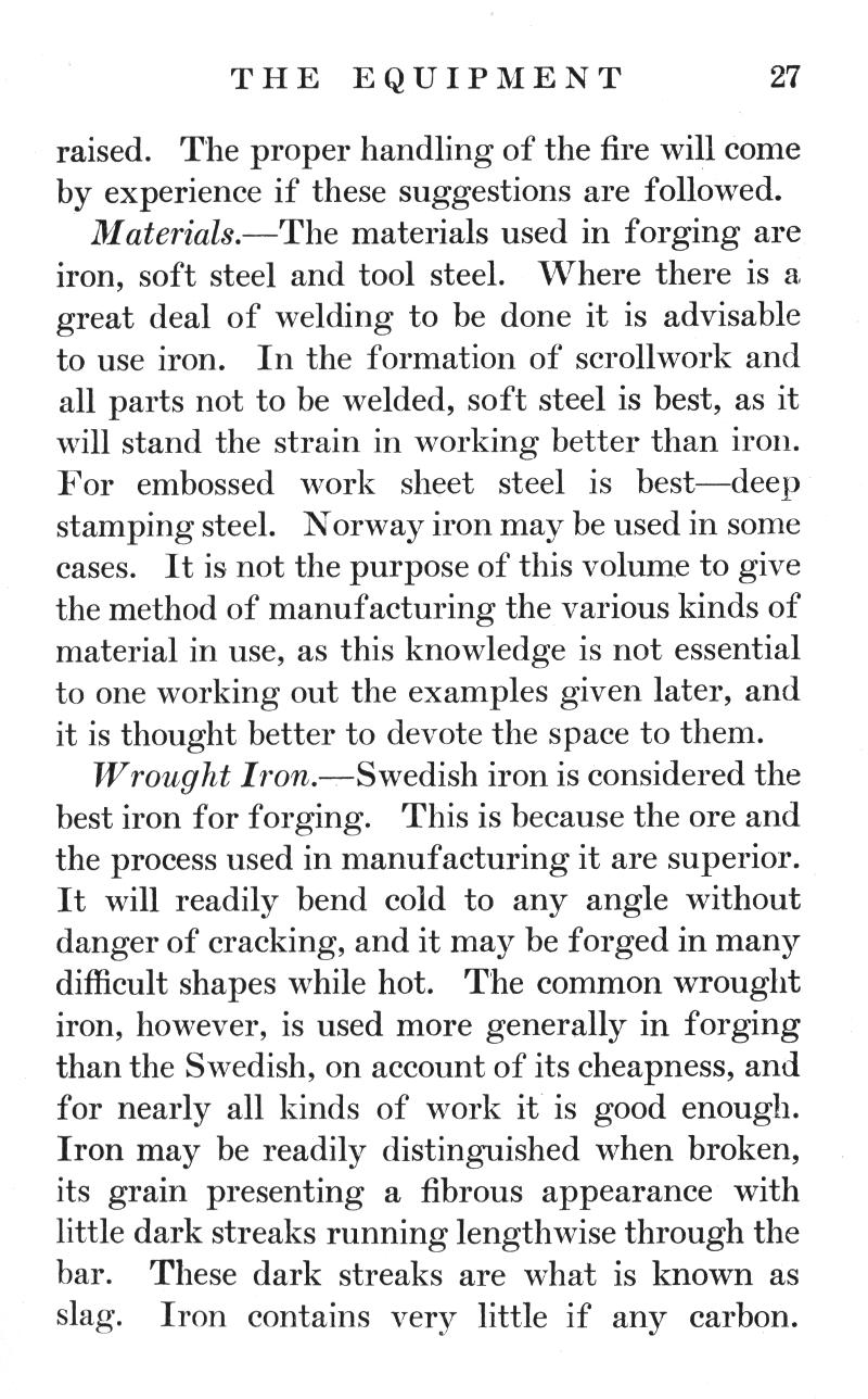 EQUIPMENT, p.27, fire, Materials, forging, iron, soft steel, tool steel, welding, scrollwork, welded, soft steel, strain, embossed, sheet steel, deep stamping steel, Norway iron, Swedish iron, forging, Iron, distinguished, broken, grain, dark streaks, slag