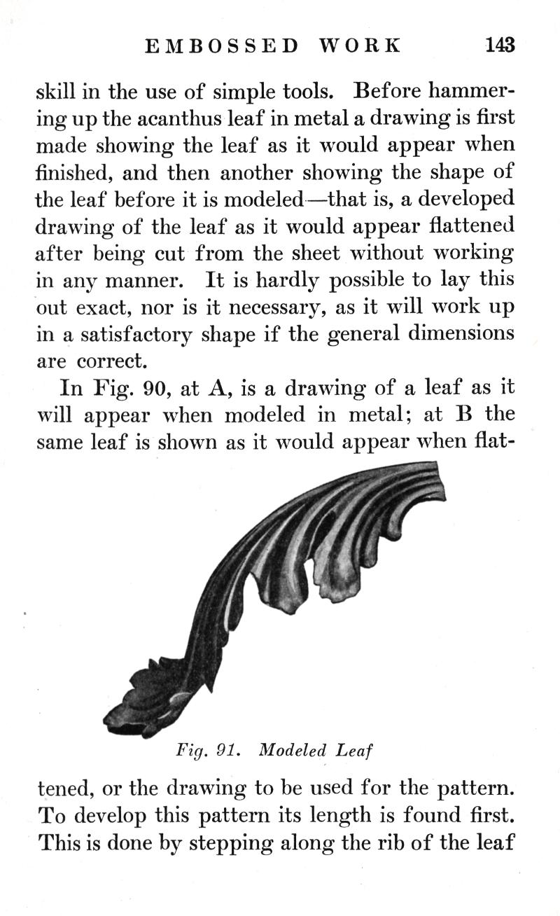 EMBOSSED WORK, p.143, hammering, acanthus, leaf, metal, drawing, Fig. 90, modeled, metal, flattened, pattern, develop, Fig. 91